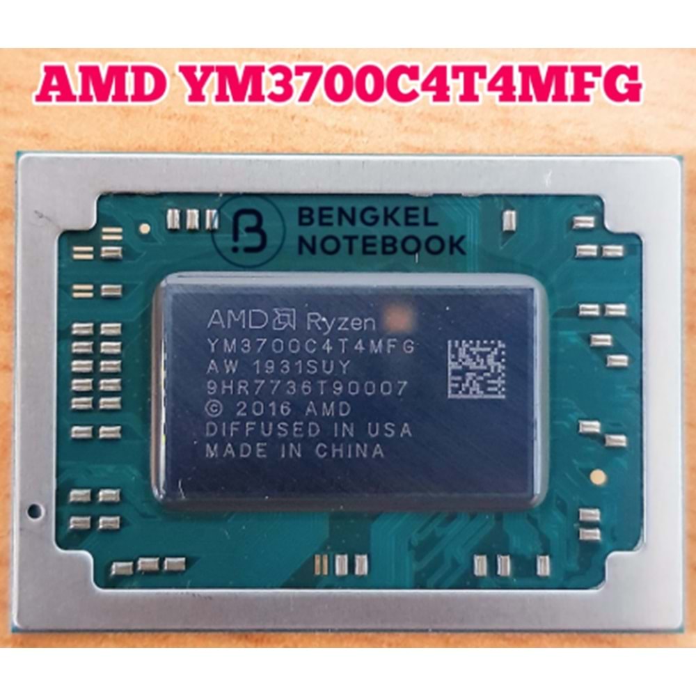 Chipset AMD YM3700C4T4MFG R7-3700U Reball