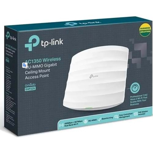 TP-LINK OMADA EAP225 AC1350 DUAL BAND WIFI 1XGBIT RJ45 450MBPS/2.4GHZ TAVAN TİPİ ACCESS POINT (POE ADAPTÖRÜ DAHİL)